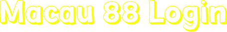 Macau 88 Login